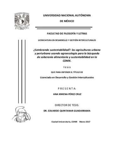 ¿Sembrando sustentabilidad?: las agriculturas urbana y periurbana usando agroecología para la búsqueda de soberanía alimentaria y sustentabilidad en la CDMX.
